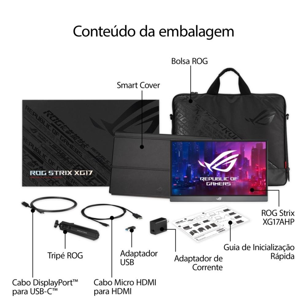 Monitor Gamer Portátil ASUS ROG Strix 17.3" FHD, IPS, Micro HDMI e DisplayPort, 240Hz, Kit ROG Tripé, Sacola, Smart Cover, Preto - XG17AHP Monitor Gamer Portátil ASUS ROG Strix 17.3" FHD, IPS, Micro HDMI e DisplayPort, 240Hz, Kit ROG Tripé, Sacola, Smart Cover, Preto - XG17AHP