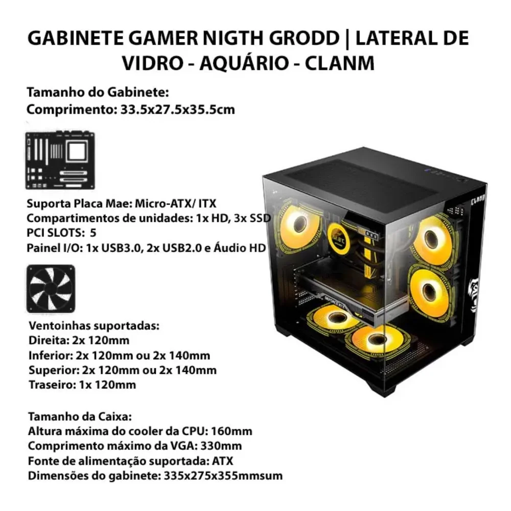 Gabinete Gamer Clanm Grodd mATX/mini-ITX Vidro Temperado VGA 320mm Cooler 160mm USB 3.0 Gabinete Gamer Clanm Grodd mATX/mini-ITX Vidro Temperado VGA 320mm Cooler 160mm USB 3.0